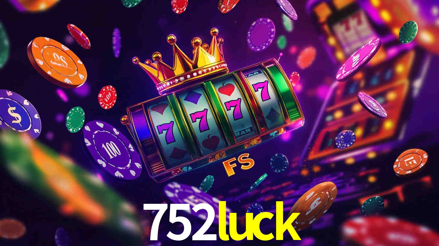 Recursos de Bônus 752luck